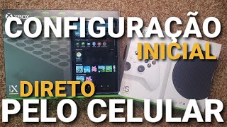 CONFIGURAÇÃO INICIAL XBOX ONE PELO CELULAR [upl. by Farman]