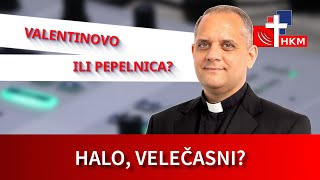 Valentinovo ili Pepelnica  Halo velečasni [upl. by Gwendolin]