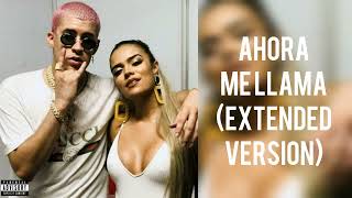 Ahora Me Llama Extended Version  Karol G X Bad Bunny [upl. by Selemas718]