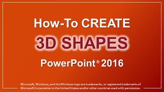 How to Create 3D Shapes in PowerPoint 2016 [upl. by Aleekahs]