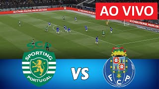 🔴 AO VIVO  Sporting CP x FC Porto  Final da Supertaça 2024  Transmissão completa da partida [upl. by Iahs]