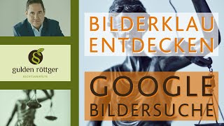 Bilderklau entdecken © finden  Google Bildersuche [upl. by Sucramel556]