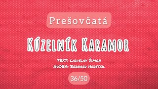 36  50 Kúzelník Karamor – Prešovčatá [upl. by Desireah228]