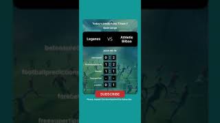 Leganes vs Athletic Bilbao Today Prediction football predictions bettingtips [upl. by Zulema942]