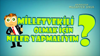 NASIL MİLLETVEKİLİ OLURUM [upl. by Sholem]