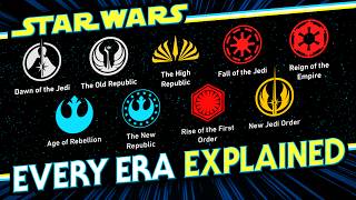 Every Era of Star Wars FULLY EXPLAINED [upl. by Ranip]