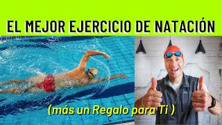 NATACIÓN 🏊🏻‍♂️ el Mejor Ejercicio mi favorito para Nadar Bien como Pro 👍🏻 [upl. by Hoon119]