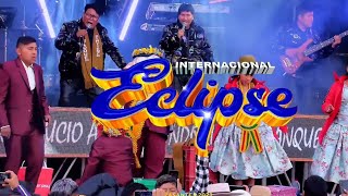 GRUPO ECLIPSE en vivo CULTA2022 🇧🇴 salay zapateo cholitamarina tinku [upl. by Attiuqahs]