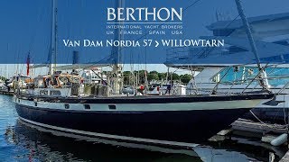 OFF MARKET Van Dam Nordia 57 WILLOWTARN  Yacht for Sale  Berthon International Yacht Brokers [upl. by Huttan518]