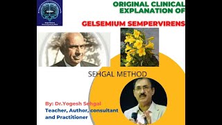 Original Clinical explanation of Gelsemium Sempervirens by DrYogesh Sehgal  Language English [upl. by Malik]