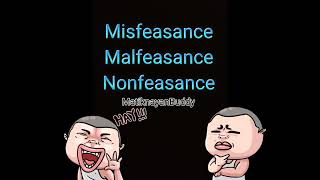 MALFEASANCE MISFEASANCE AND NON FEASANCE [upl. by Nonnair655]