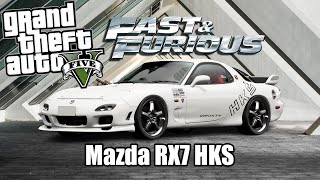 FAST AND FURIOUS DANS GTA5  AVOIR LA MAZDA RX7 HKS DU RACE WARS CONTRE LETTY ORTIZ  Mrjksaw [upl. by Esinert960]