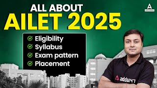 All About AILET 2025  Syllabus Eligibility Exam Pattern Placement [upl. by Mikeb601]