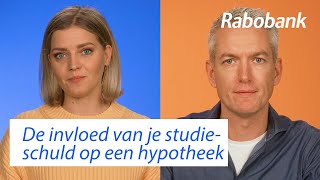 Wat betekent een studieschuld voor je hypotheek  Rabo Helpt [upl. by Eclud991]