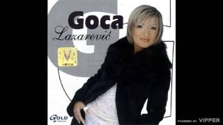 Gordana Goca Lazarević  Tandrčak  Audio 2006 [upl. by Annawoj]