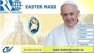 Easter Mass 20160327 [upl. by Annod]