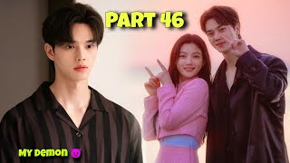 Part 46  Contract Marriage With A Handsome Demon 😈 My Demon Korean Drama Explained in Hindi [upl. by Francyne976]