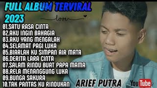 ARIEF  SATU RASA CINTA  ARIF FULL ALBUM TERBARU 2023  2024 [upl. by Bully320]