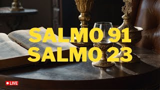 Salmo 91 y Salmo 23 ¡¡Las oraciones más poderosas de la Biblia [upl. by Yedorb]