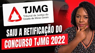 Saiu a retificação do concurso TJMG 2022 [upl. by Aklog]