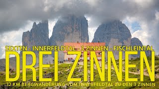 DREI ZINNEN  32 km Bergwanderung vom Innerfeldtal zur Dreizinnenhütte und zurück über Fischleintal [upl. by Nakada]