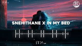 Snehithane x In my bed full song remix bass boostedsnehithanexinmybed [upl. by Nura957]