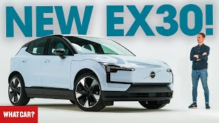 NEW Volvo EX30 walkaround – best electric SUV of 2023  What Car [upl. by Bore]