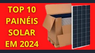 Top 10 Melhores PAINÉIS SOLARES em 2024 as melhores marcas [upl. by Whitcher]