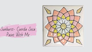 MoonGlaze Designs Hand Painted Tile  Sunburst Cuerda Seca [upl. by Nereus919]