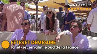 SaintTropez  Ces jeunes français passent un été de luxe et de débauche [upl. by Julianna]