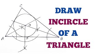 INCIRCLE OF A TRIANGLE [upl. by Drucilla]