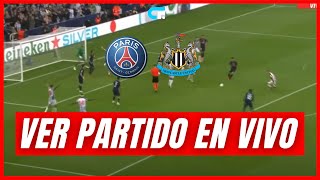 🚨 PSG vs NEWCASTLE en VIVO Y EN DIRECTO  UEFA CHAMPIONS LEAGUE 🔥🏆  ALMIRÓN TITULAR [upl. by Adlen]