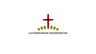 22092024 Gottesdienst aus der Lutherkirche Neumünster [upl. by Eeramit476]