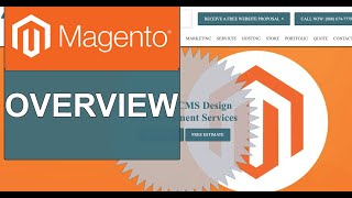 Magento Overview [upl. by Ayiram]