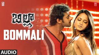 Bommali Song  Billa Telugu Movie  PrabhasAnushka  Mani S  Ramajogayya Sastry  Telugu Song [upl. by Ludeman]