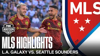 LA Galaxy vs Seattle Sounders Highlights  MLS on FOX [upl. by Ynohtnaeoj]