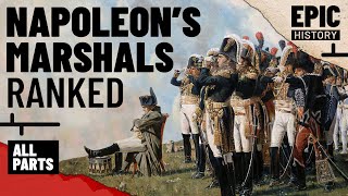 Napoleons Marshals Ranked All Parts [upl. by Cini]