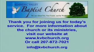 112623 Kennebec Valley Baptist Church [upl. by Milka]