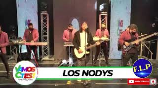 Los Nodys audio mejorado en vivo 20821 Vamos Ctes Virtual sin cortes [upl. by Reinold377]