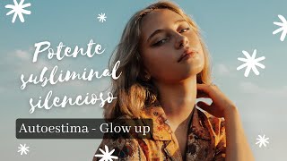 🌸 Potente subliminal SILENCIOSO  Manifestar Glow up autoestima cambios físicos 🌸 [upl. by Gord]