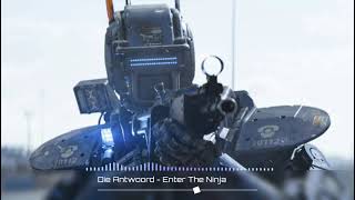 Chappie Soundtrack  Die Antwoord  Enter The Ninja [upl. by Ernst456]