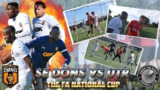 ‘’YOU’RE SOFT’  SE DONS vs UTR  THE FA NATIONAL CUP ROUND 1 [upl. by Airasor791]