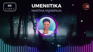 Martha Mwaipaja  Umeniitika Official Audio [upl. by Cavanaugh]