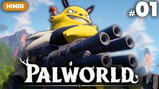 POKEMON With GUNS🔥 Palworld Hindi Gameplay EP01 [upl. by Aneeuqahs542]