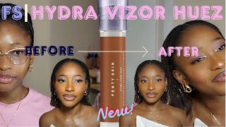 FENTY SKIN HYDRA VIZOR HUEZ  TRY ON  WEAR TEST  SIMPLY EL fentyskin [upl. by Oria]