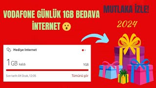 VODAFONE GÜNLÜK 1GB BEDAVA İNTERNET KAMPANYASI  2024 HER AY TEKRARLANABİLİR MUTLAKA İZLE [upl. by Arikaahs]