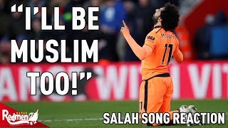 quotIll Be Muslim Tooquot Mo Salah Song Reaction [upl. by Decato]