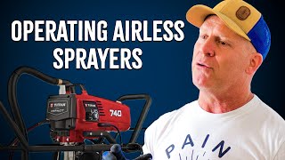 Operating an airless sprayer How To Use A Titan Paint Sprayer Painting tips [upl. by Vareck]