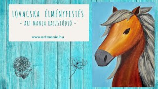 Lovacska élményfestés gyorsított videó  Art Mania Rajzstúdió [upl. by Aniretake133]