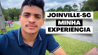 JoinvilleSC Minha experiência de vida dicas de emprego e aluguel [upl. by Chud]